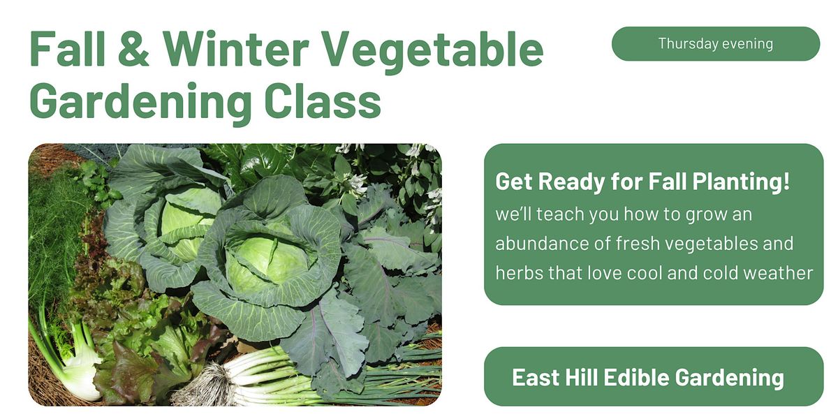 Fall & Winter Vegetable Gardening, Thursday evening