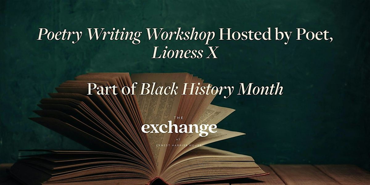 Spoken Word & Poetry Writing Workshop by Lioness X