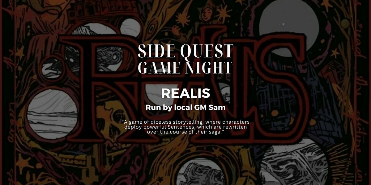 "REALIS" Game Night @ Side Quest Books & Games