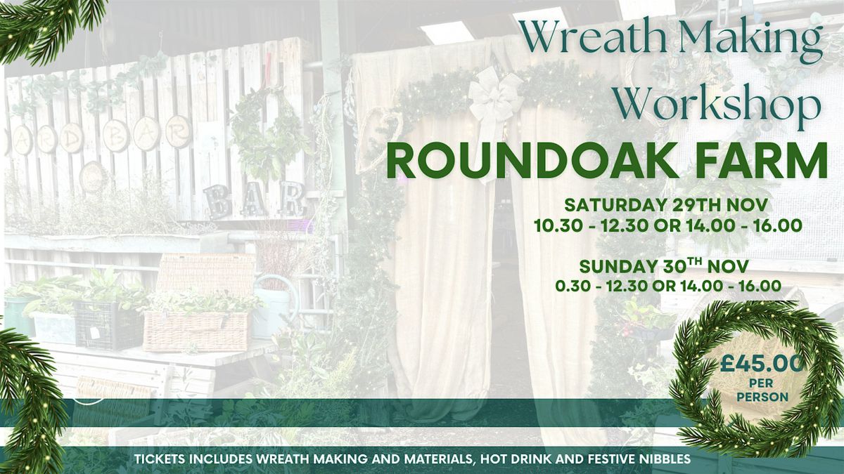 Christmas Wreath Making at Roundoak
