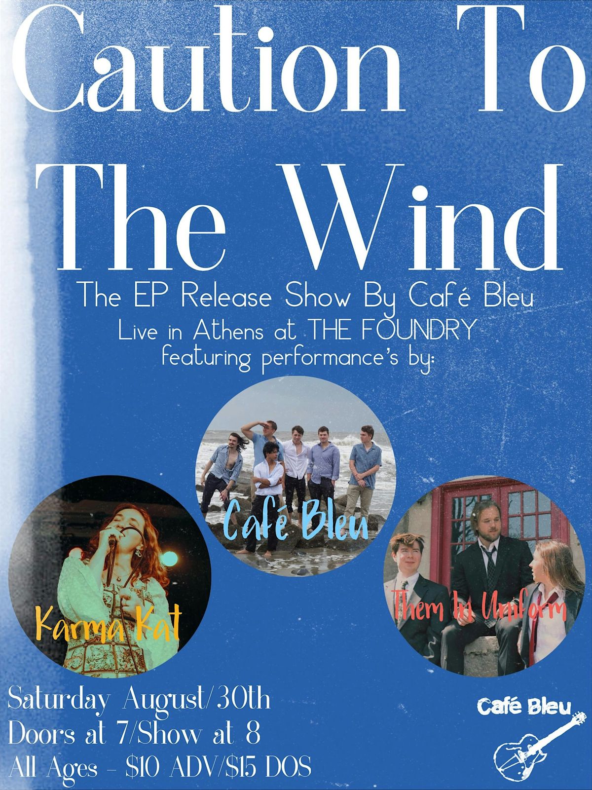 Caution to the Wind - EP Release Show by Caf\u00e9 Bleu