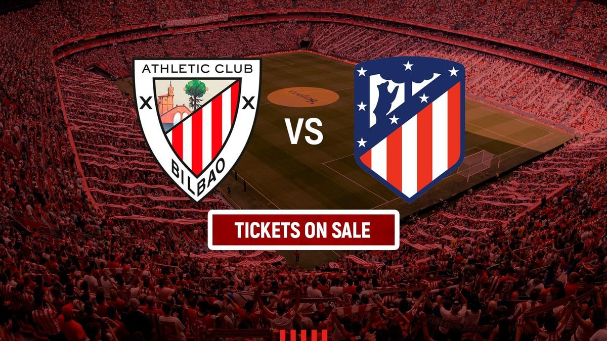 Athletic Club Bilbao vs Atletico Madrid at Estadio de San Mames