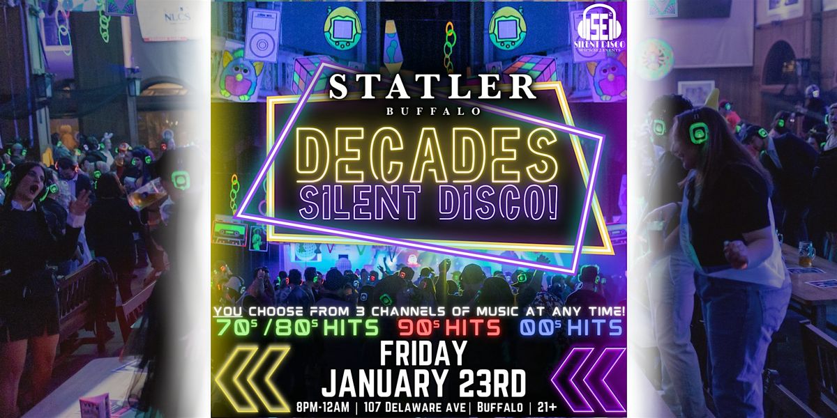 DECADES Silent Disco at The Statler - 1\/23\/26