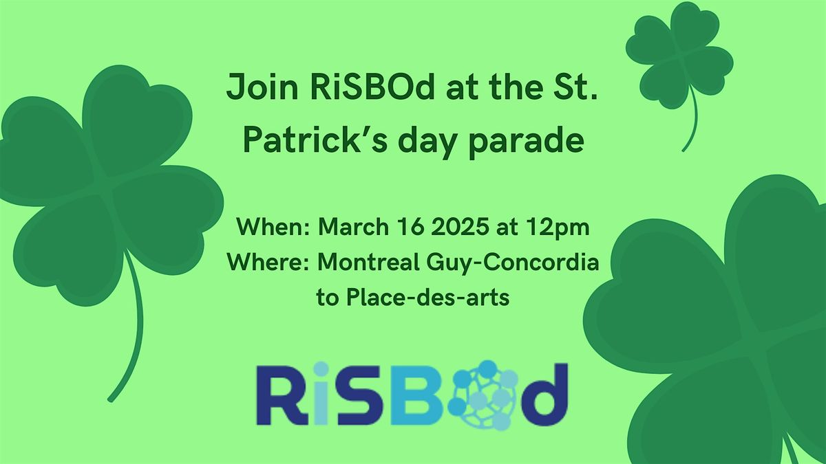 St Patrick's parade and RiSBOd - la Saint-Patrick et le RiSBOd