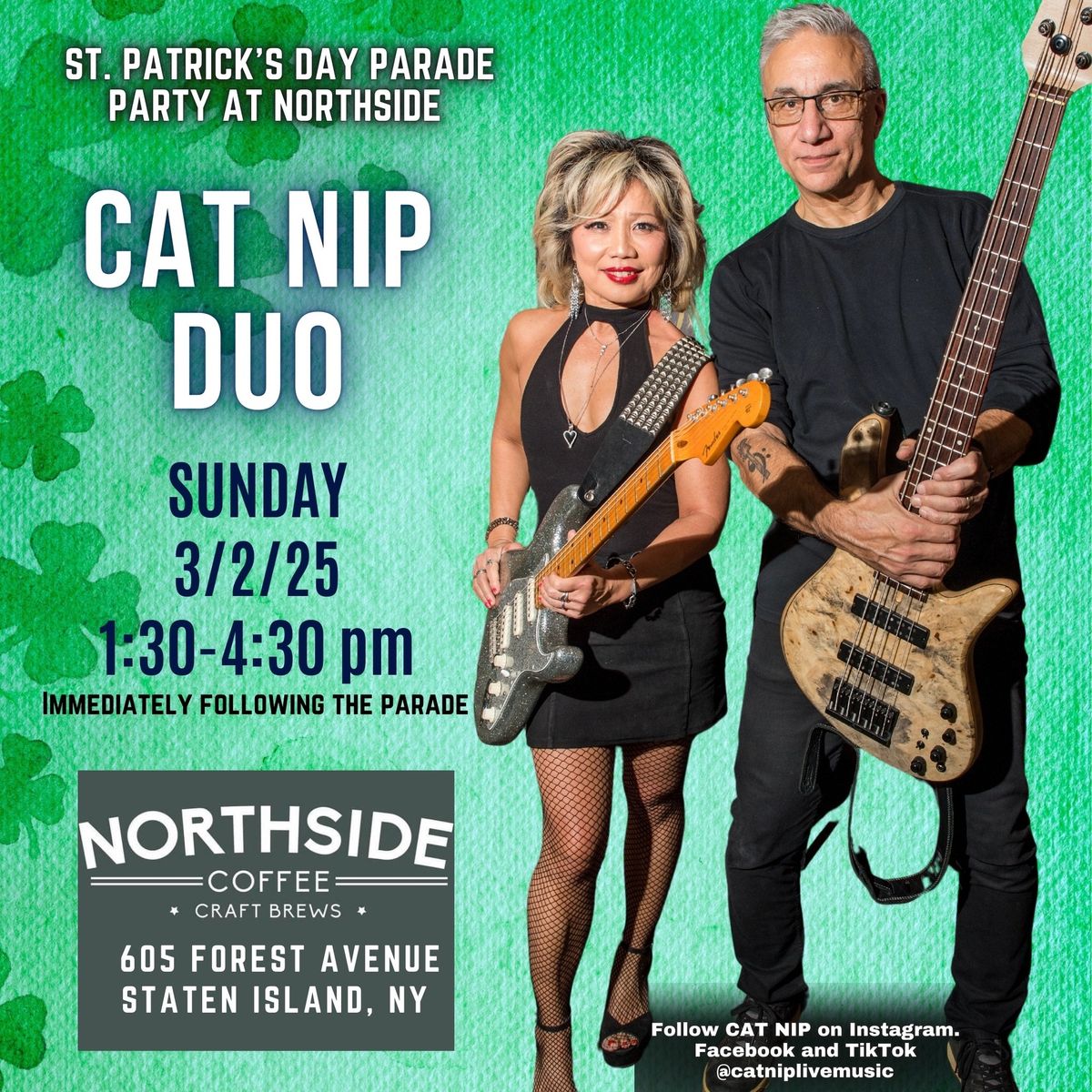 CAT NIP DUO: Annual Staten Island St. Paddy\u2019s Day Parade Party at Northside Coffee