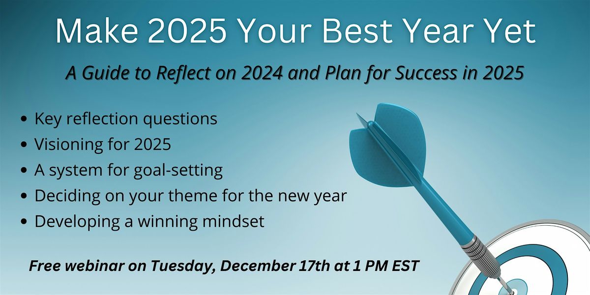 Make 2025 Your Best Year Yet