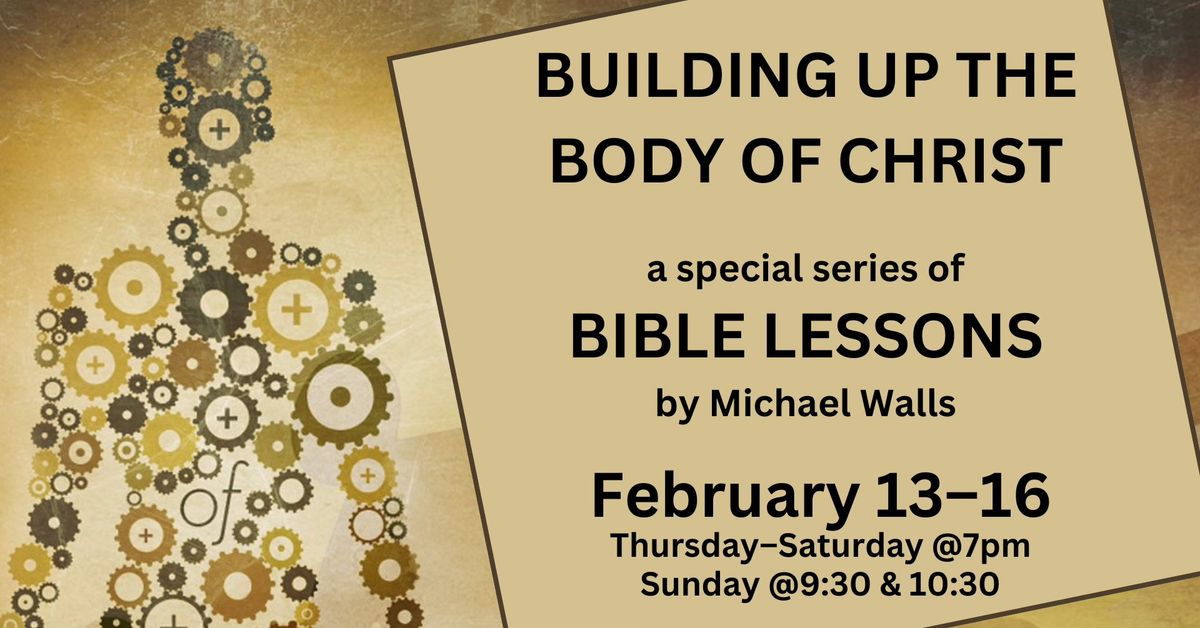 Building Up The Body of Christ