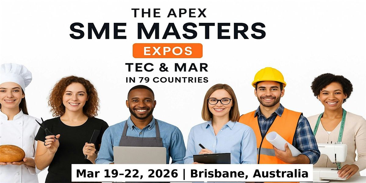 Apex SME Masters Expos: Tec & Mar in Brisbane, Australia