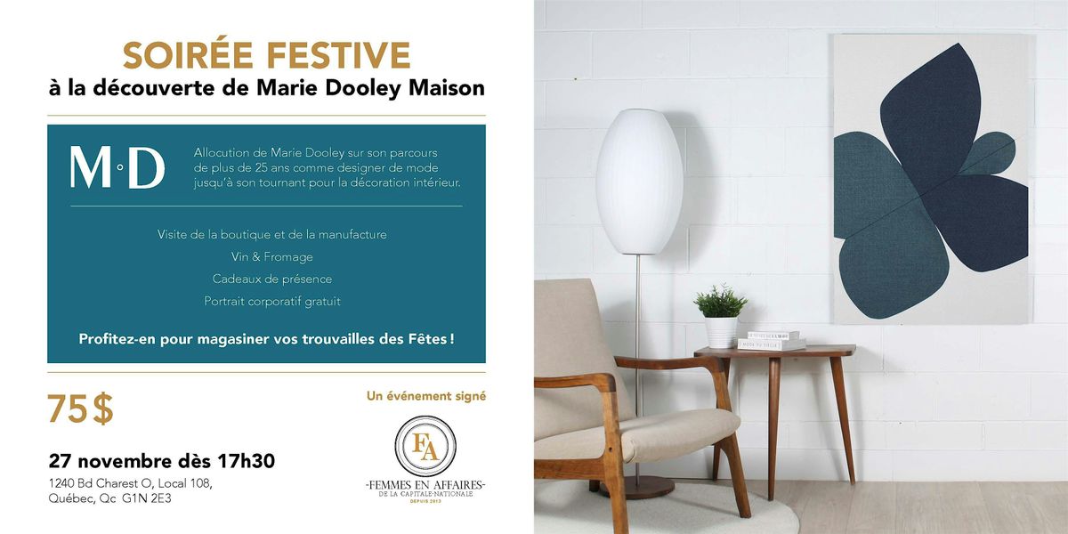 SOIR\u00c9E FESTIVE \u00e0 la d\u00e9couverte de Marie Dooley Maison