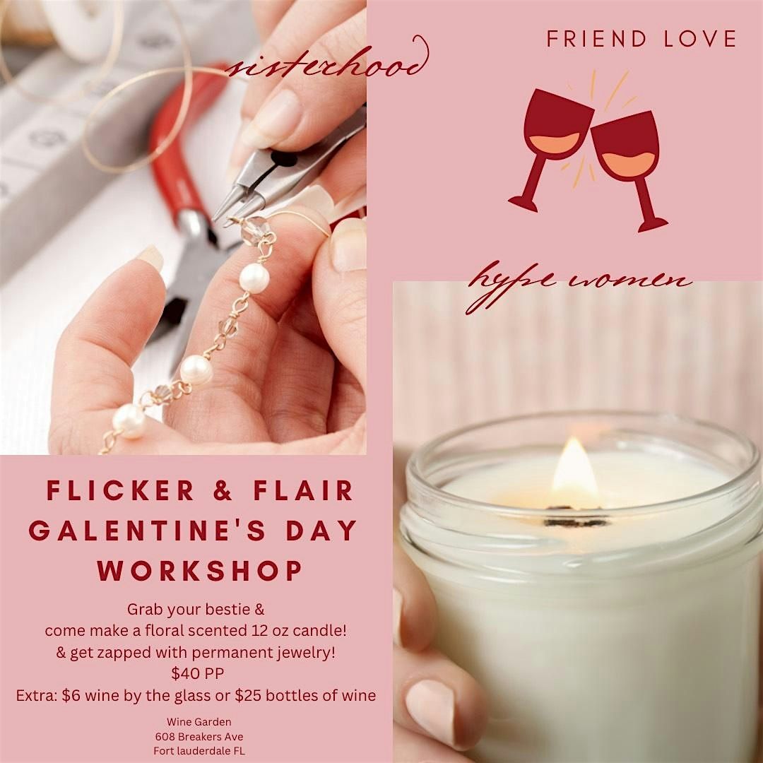 Flicker & Flair: Galentine's Workshop