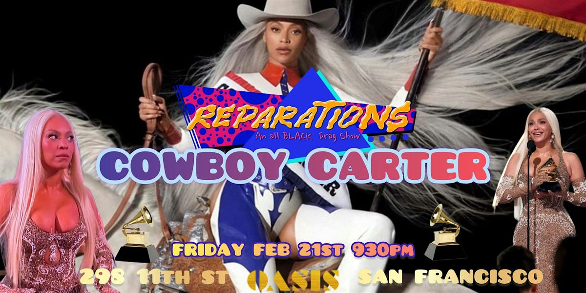 REPARATIONS Presents: Cowboy Carter!