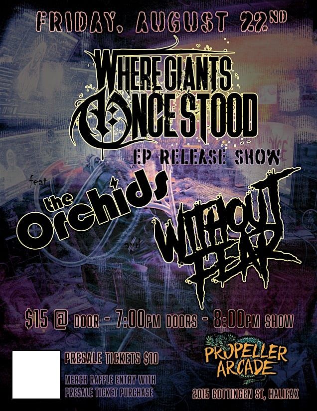 Where Giants Once Stood EP Release Show With The Orchids and Without Fear