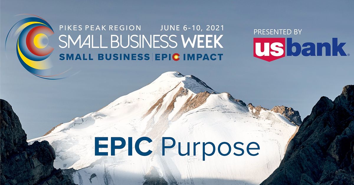 2021 SBW: Day 3 - EPIC Purpose