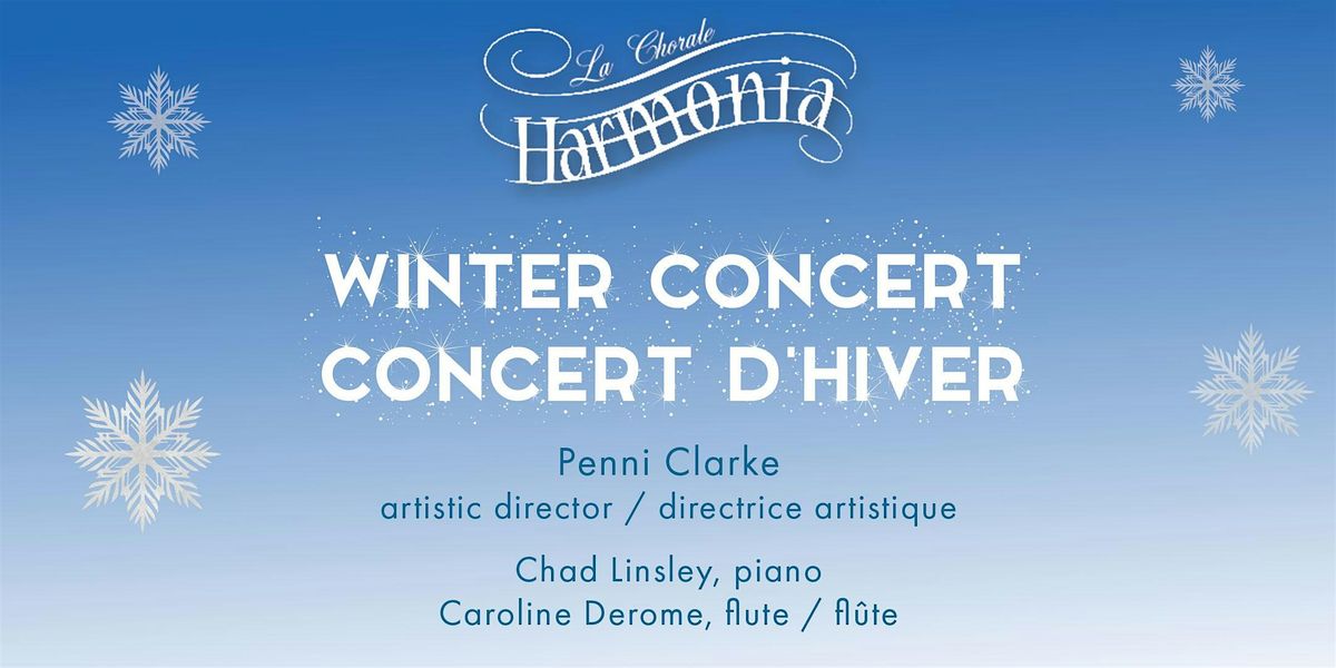 La Chorale Harmonia Winter Concert\/concert d'hiver 2025