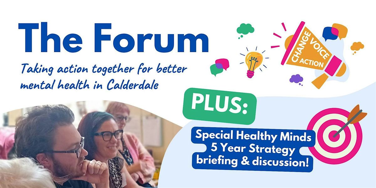 Healthy Minds Forum Meeting PLUS: Healthy Minds Strategy Briefing