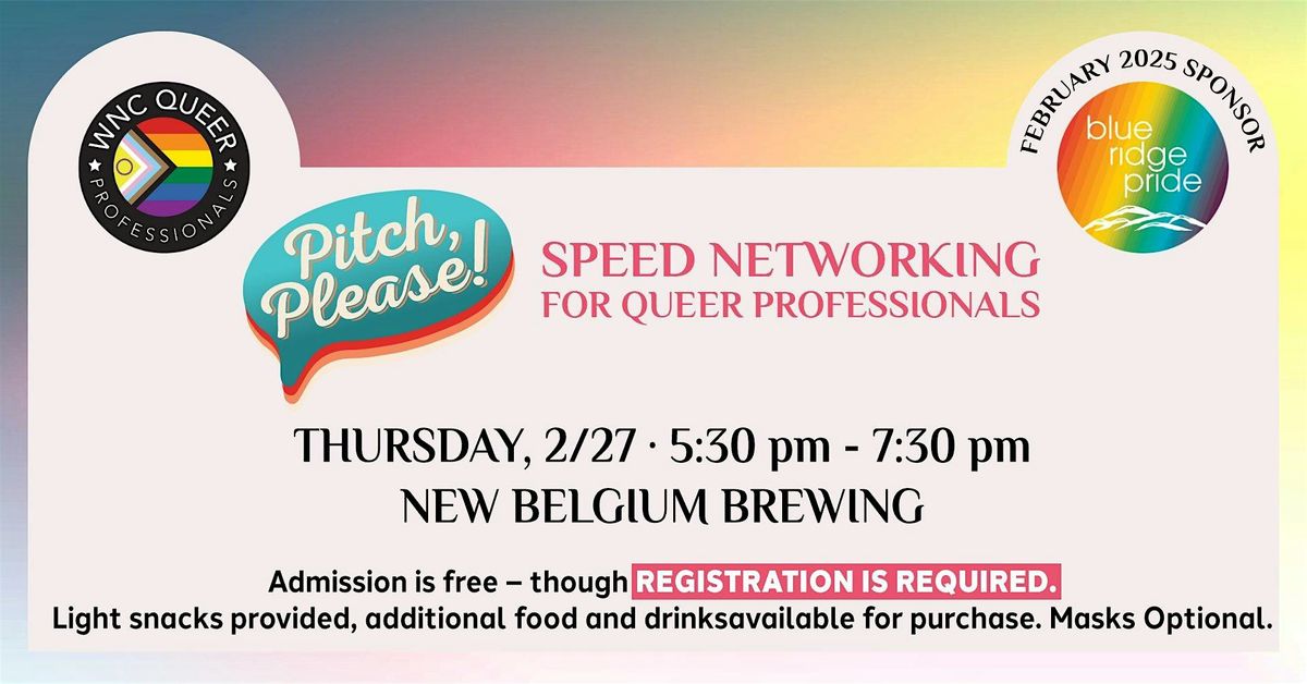 PITCH, PLEASE! Speed Networking for Queer Professionals