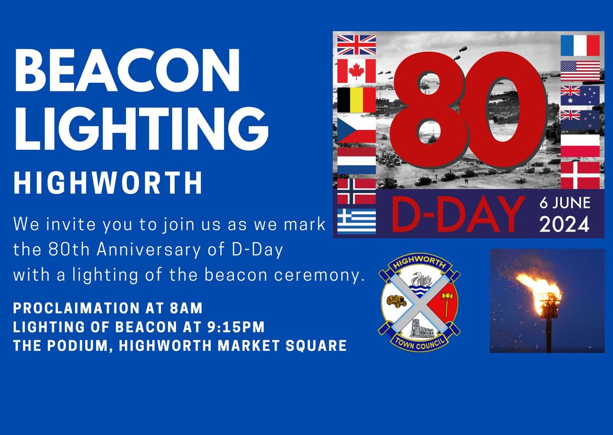80th D-DAY ANNIVERSARY - HIGHWORTH BEACON LIGHTING