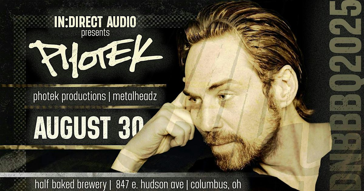 IN:DIRECT AUDIO presents: PHOTEK - DNBBBQ2025