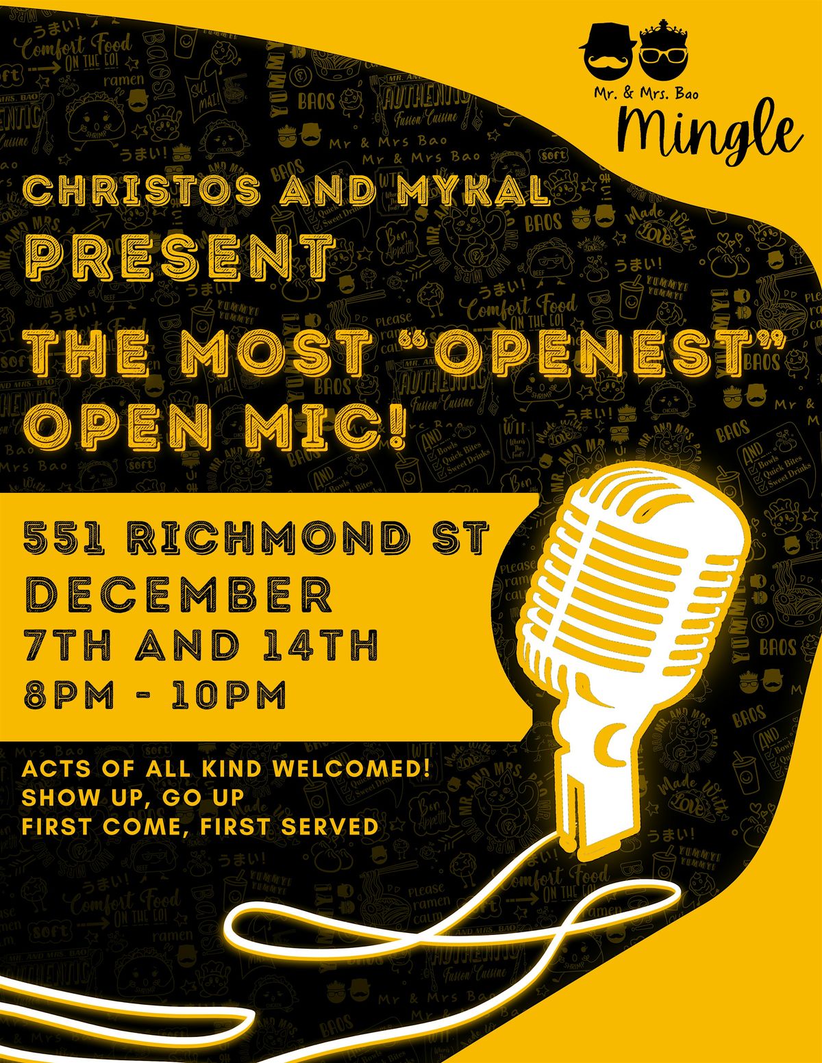 Christos And Mykal Present: The Most Openest Open Mic!