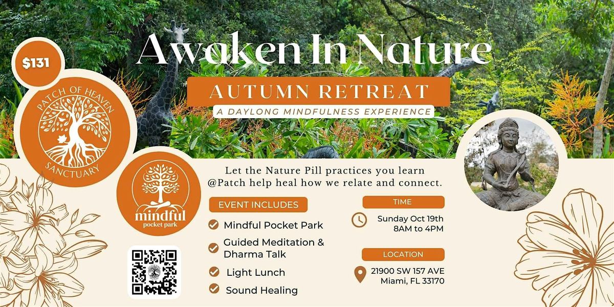 Awaken In Nature Daylong Mindfulness Autumn Retreat