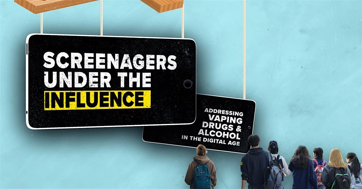 Screenagers: Under the Influence - Film Screening & Panel Discussion