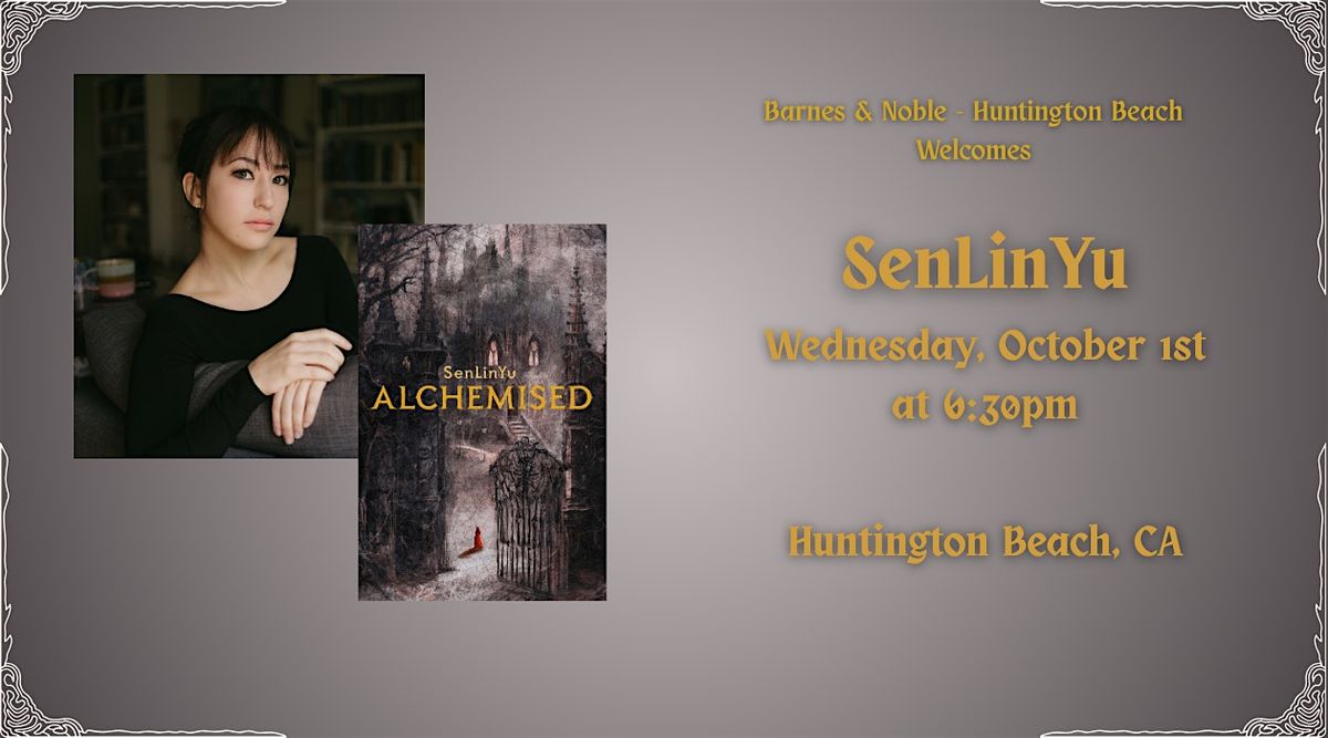 SenLinYu celebrates ALCHEMISED at Barnes & Noble - Huntington Beach