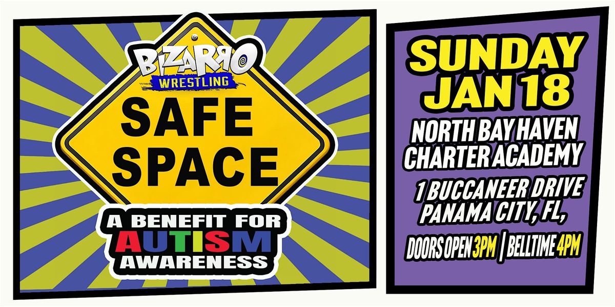 BIZARRO WRESTLING'S SAFE SPACE