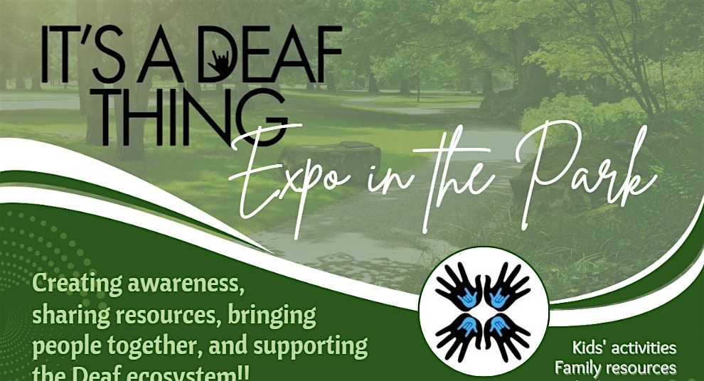 It's a Deaf Thing Expo in the Park