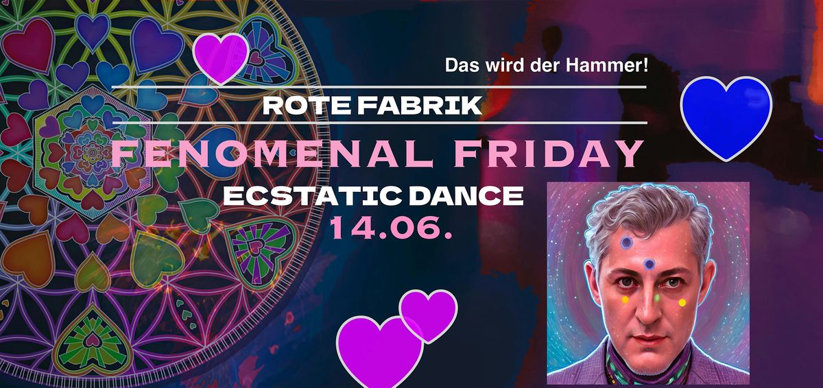 17.01. Ecstatic Dance Fenomenal Friday