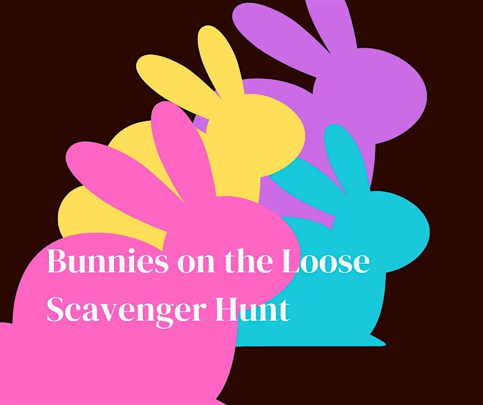 Bunnies on the Loose Scavenger Hunt