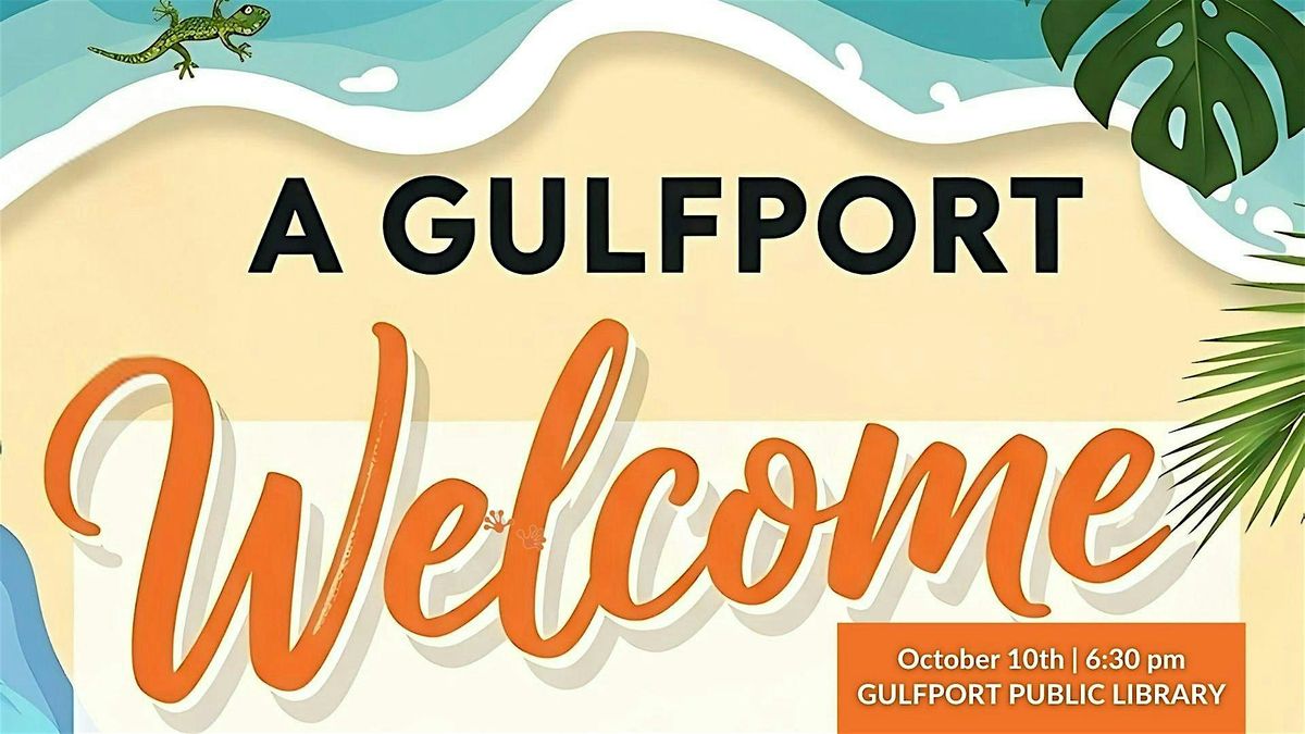 A Gulfport Welcome