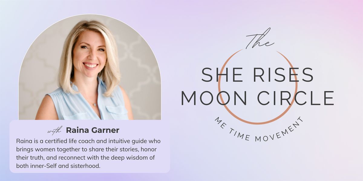 She Rises Moon Circle: New Beginnings