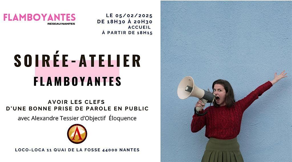 Soir\u00e9e-atelier : Avoir les clefs d'une bonne prise de parole en public !