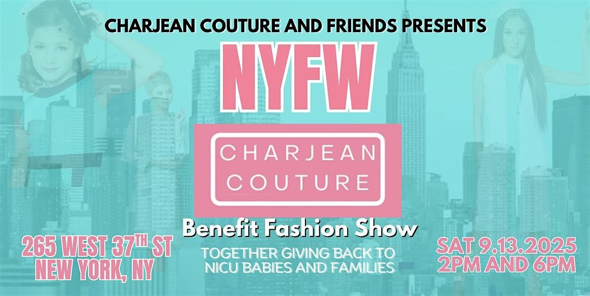 Charjean Couture NYFW 6PM Runway Benefit Show