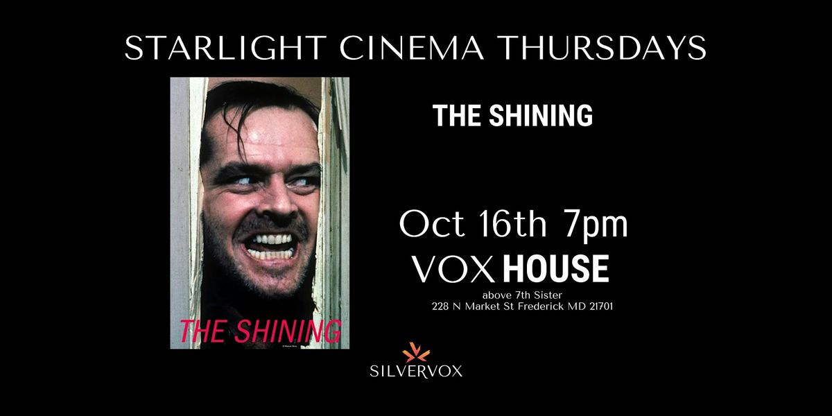 Starlight Cinema: The Shining