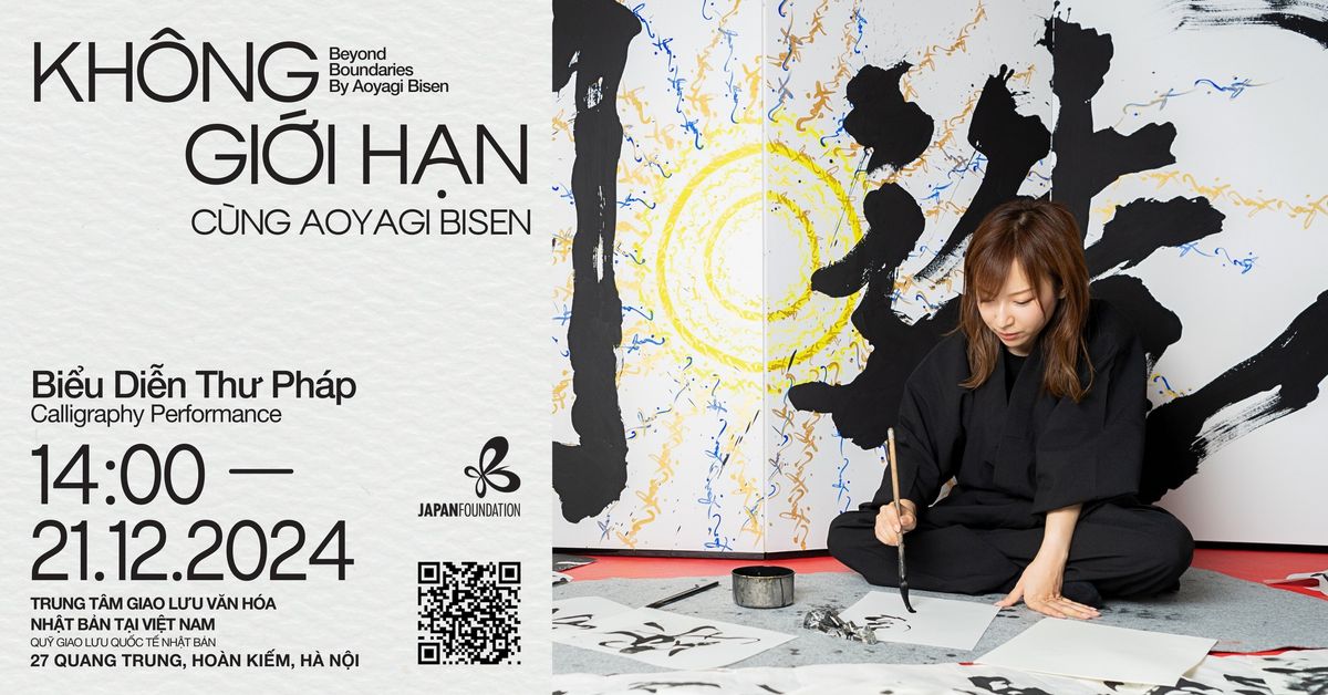 (HN) Tr\u00ecnh di\u1ec5n "Th\u01b0 ph\u00e1p kh\u00f4ng gi\u1edbi h\u1ea1n"\/"Calligraphy beyond boundaries" performance - Aoyagi Bisen