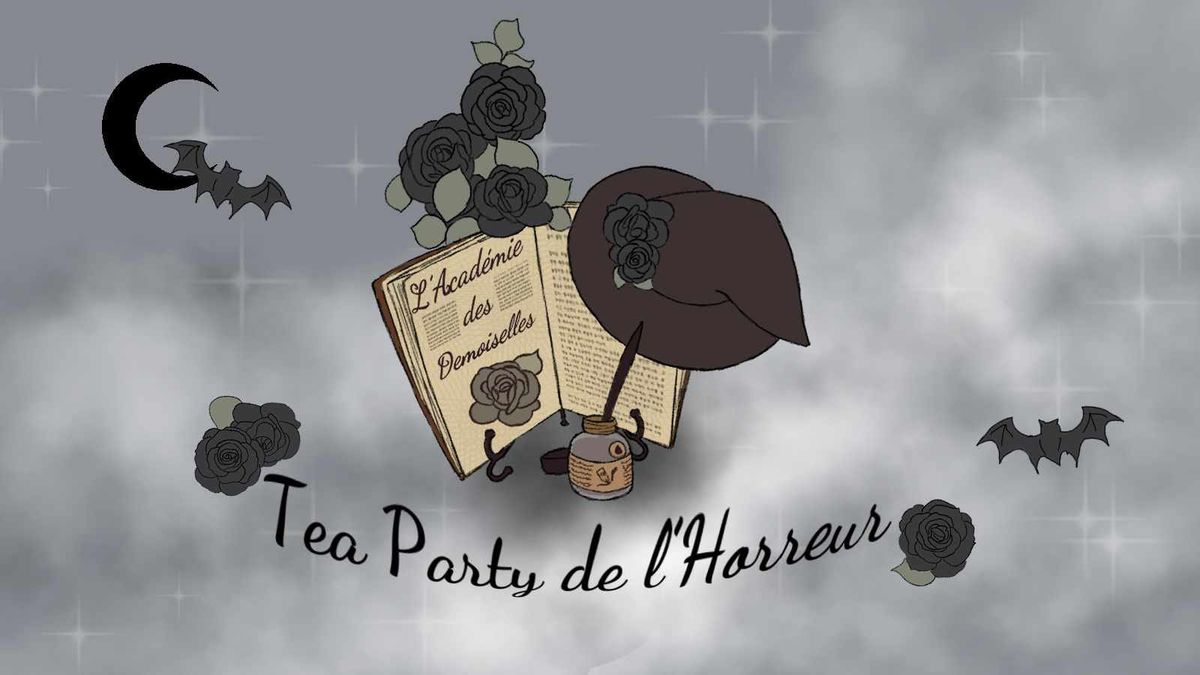 COMPLET \ud83e\udd87Tea party de l'Horreur\ud83e\udd87