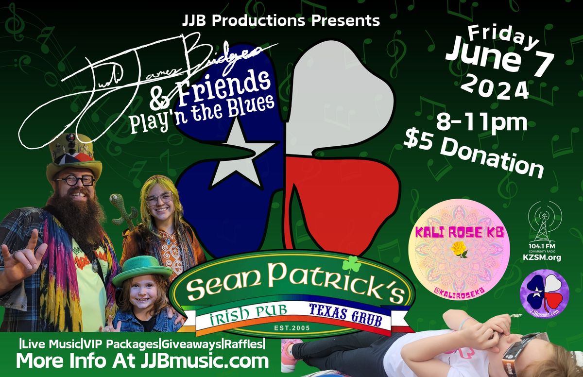 Justin James Bridges & Friends LIVE at Sean Patrick's Playin' The Blues w\/ Kali Rose KB