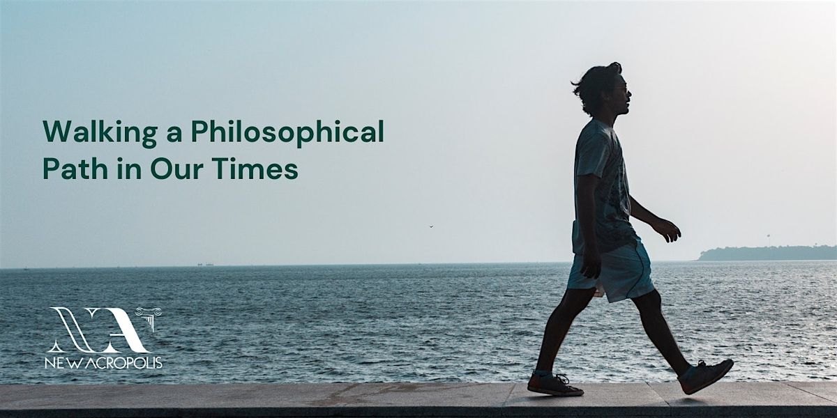 Walking a Philosophical Path in Our Times