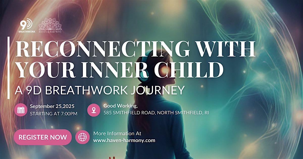 Reconnecting With Your Inner Child- A 9D Breathwork Experience