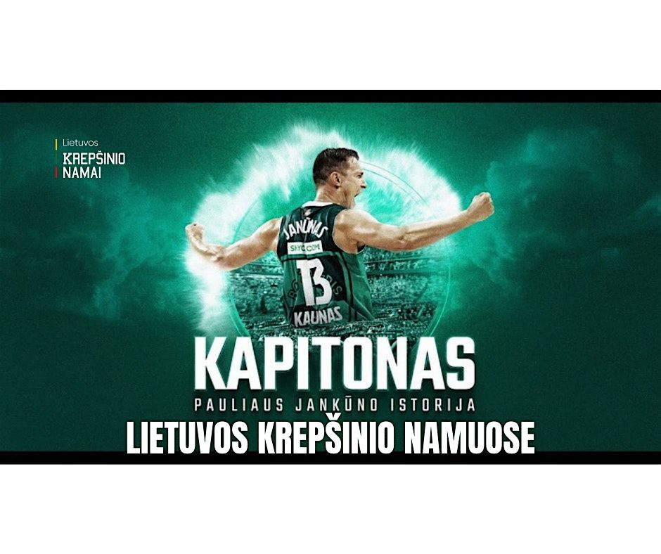 Dokumentinis filmas I Kapitonas. Pauliaus Jank\u016bno istorija