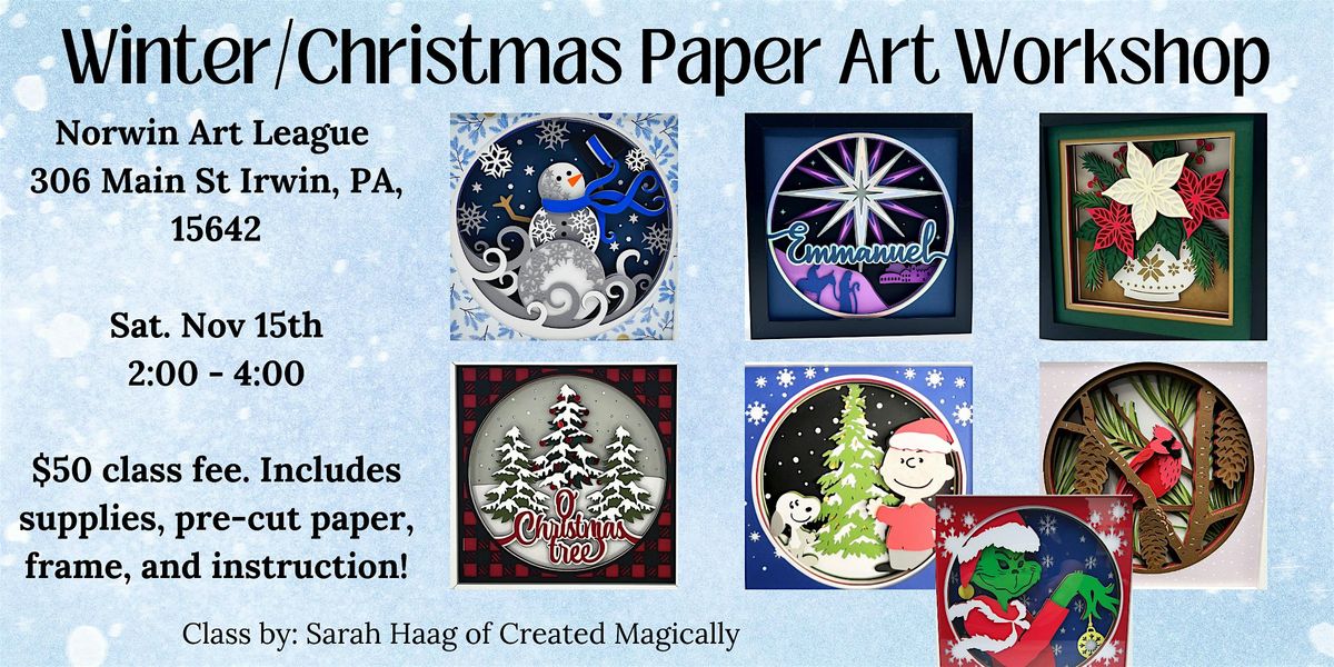 Winter & Christmas Paper Art Workshop at Norwin Art League