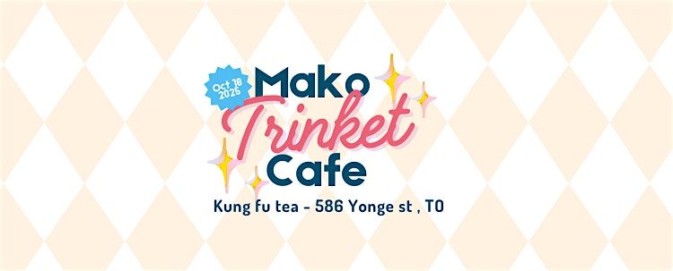 Mako Trinket Cafe - Cupsleeve event