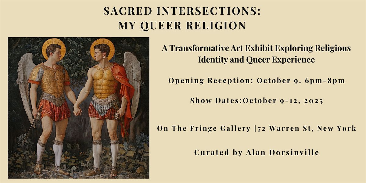 Sacred Intersections: My Queer Religion Art Exhibit