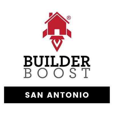 Builder Boost San Antonio
