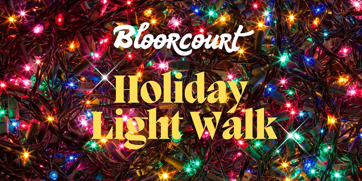 Bloorcourt Holiday Light Walk