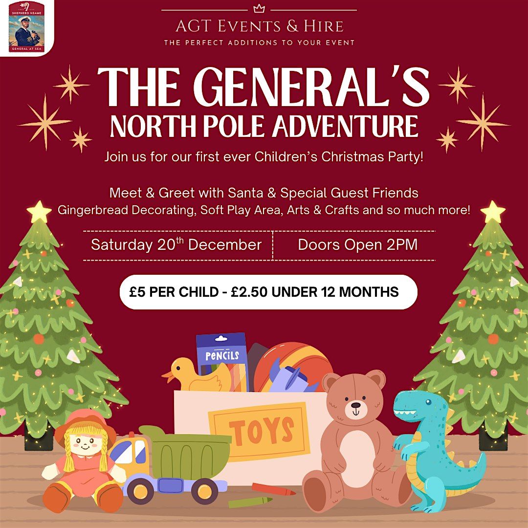 The General's North Pole Adventure - Children's Christmas Party