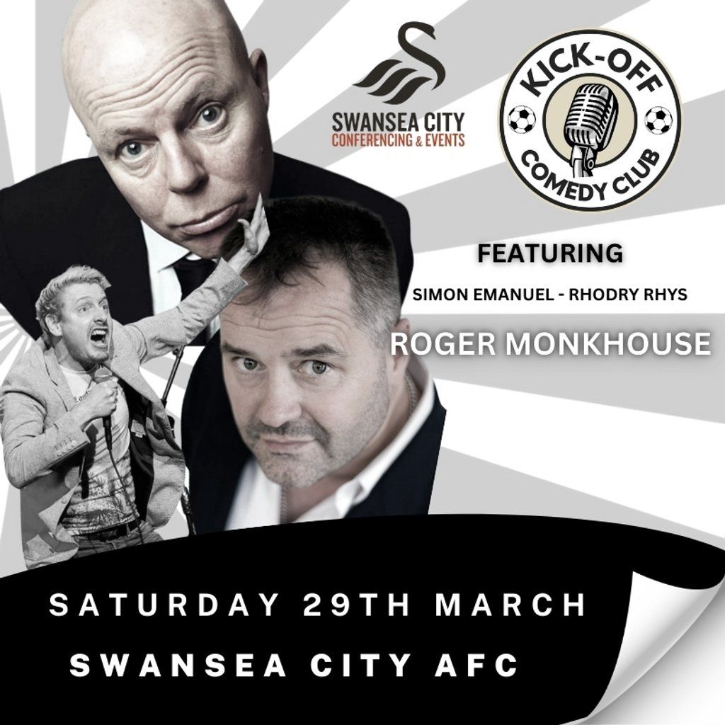 Kick-Off Comedy - Swansea City AFC