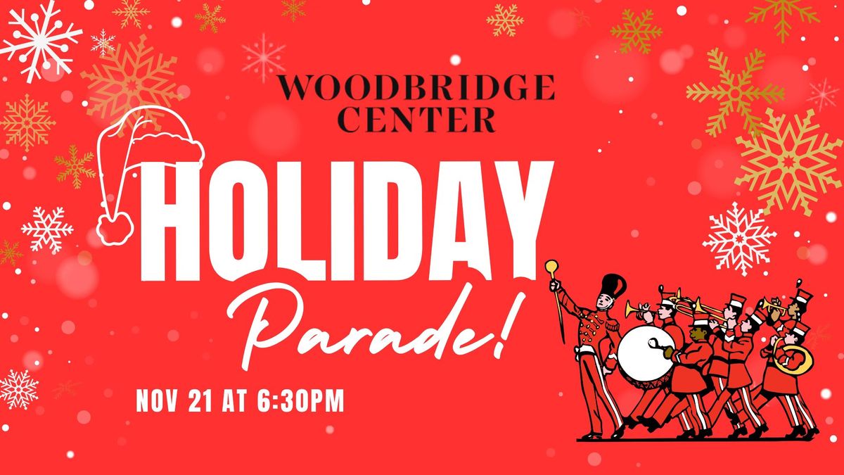 Woodbridge Center Holiday Parade!