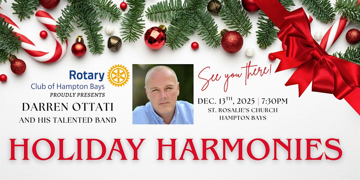 2025 Holiday Harmonies Hosted by the Hampton Bays Rotary Club